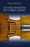 DIEZ SINFONÍAS DE GORKA KÖNIG