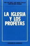 IGLESIA Y LOS PROFETAS,LA