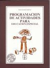 PROGRAMACIÓN DE ACTIVIDADES PARA LA EDUCACIÓN ESPECIAL