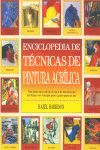 ENCICLOPEDIA DE TÉCNICAS DE PINTURA ACRÍLICA