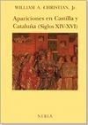 APARICIONES EN CASTILLA Y CATALUÑA (SIGLOS XIV-XVI)