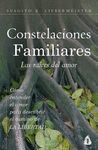 CONSTELACIONES FAMILIARES. LAS RAICES DEL AMOR