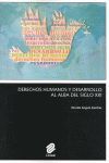 DERECHOS HUMANOS Y DESARROLLO AL ALBA DEL SIGLO XXI