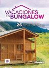 VACACIONES EN BUNGALOW 02