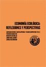 ECONOMÍA ECOLÓGICA: REFLEXIONES Y PERSPECTIVAS