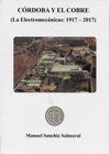 CÓRDOBA Y EL COBRE LA ELECTROMECÁNICAS:1917-2017