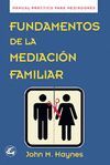 FUNDAMENTOS DE LA MEDIACIÓN FAMILIAR