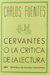 CERVANTES O LA CRÍTICA DE LA LECTURA