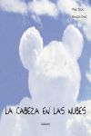 LA CABEZA EN LAS NUBES