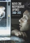 NUEVO CINE INDEPENDIENTE JAPONÉS 2000-2015