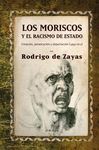 MORISCOS Y EL RACISMO DE ESTADO