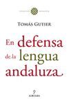 EN DEFENSA DE LA LENGUA ANDALUZA