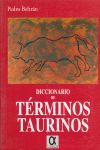 DICCIONARIO DE TÉRMINOS TAURINOS