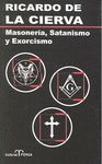 MASONERIA, SATANISMO Y EXORCISMO