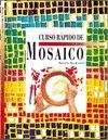 CURSO RAPIDO DE MOSAICO