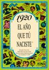 1920: EL AÑO QUE TU NACISTE