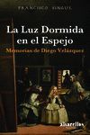 LA LUZ DORMIDA EN EL ESPEJO