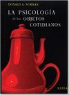 LA PSICOLOGIA DE LOS OBJETOS COTIDIANOS