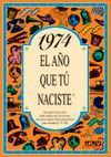 1974 EL AÑO QUE TU NACISTE
