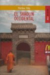 EL SHAOLIN OCCIDENTAL