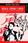 MUSICA COMIDA Y AMOR