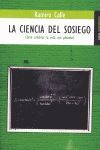 CIENCIA DEL SOSIEGO,LA