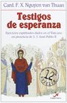 TESTIGOS DE ESPERANZA, EJERCICIOS ESPIRITUALES DADOS EN PRESENCIA DE S.S. JUAN P