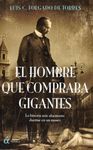 EL HOMBRE QUE COMPRABA GIGANTES