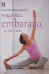 YOGA PARA EMBARAZO, PARTO Y MÁS