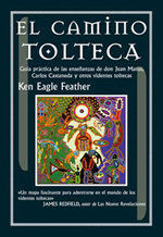 EL CAMINO TOLTECA