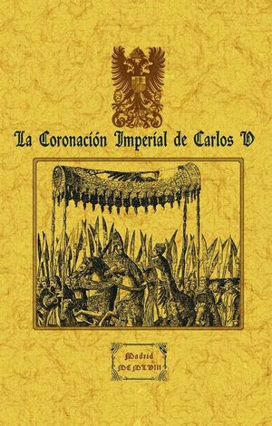 LA CORONACION IMPERIAL DE CARLOS V