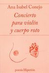 CONCIERTO PARA VIOLÍN Y CUERPO ROTO