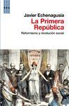 PRIMERA REPUBLICA, LA