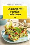 MEJORES RECETAS DE HUEVOS,LAS