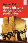 BREVE HISTORIA DE LOS LIBROS PROHIBIDOS