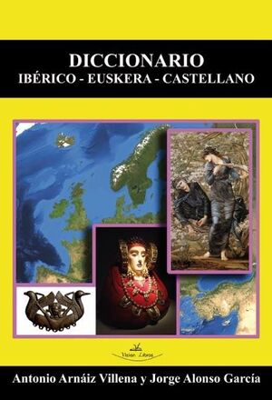 DICCIONARIO IBÉRICO-EUSKERA-CASTELLANO