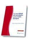 LA MOVILIDAD DE SOCIEDADES EN LA UNION EUROPEA, 1ª