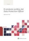 ESTATUTO JURIDICO DEL DATA PROTECTION OFFICER,LA