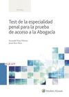 TEST DE LA ESPECIALIDAD PENAL PARA LA PRUEBA DE ACCESO A LA ABOGACÍA