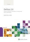 DELITOS 2.0.ASPECTOS PENALES, PROCESALES Y DE SEGU