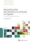 RECONSTRUCCION DEL DERECHO A LA VIVIENDA EN ESPAÑA