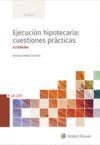 EJECUCION HIPOTECARIA CUESTIONES PRACTICAS 2º ED