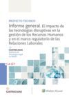 PROYECTO TECHNOS. INFORME GENERAL. EL IMPACTO DE LAS TECNOLOGIAS