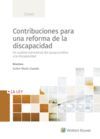 CONTRIBUCIONES PARA UNA REFORMA DE LA DISCAPACIDAD