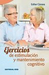 EJERCICIOS DE ESTIMULACION Y MANTENIMIENTO COGNITIVO