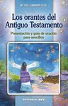 LOS ORANTES DEL ANTIGUO TESTAMENTO