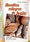 ¡BENDITOS MILAGROS DE JESÚS!