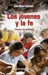 LOS JOVENES Y LA FE