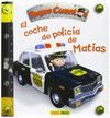 EL COCHE DE POLICIA DE MATIAS