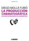 PRODUCCIÓN CINEMATOGRÁFICA, LA